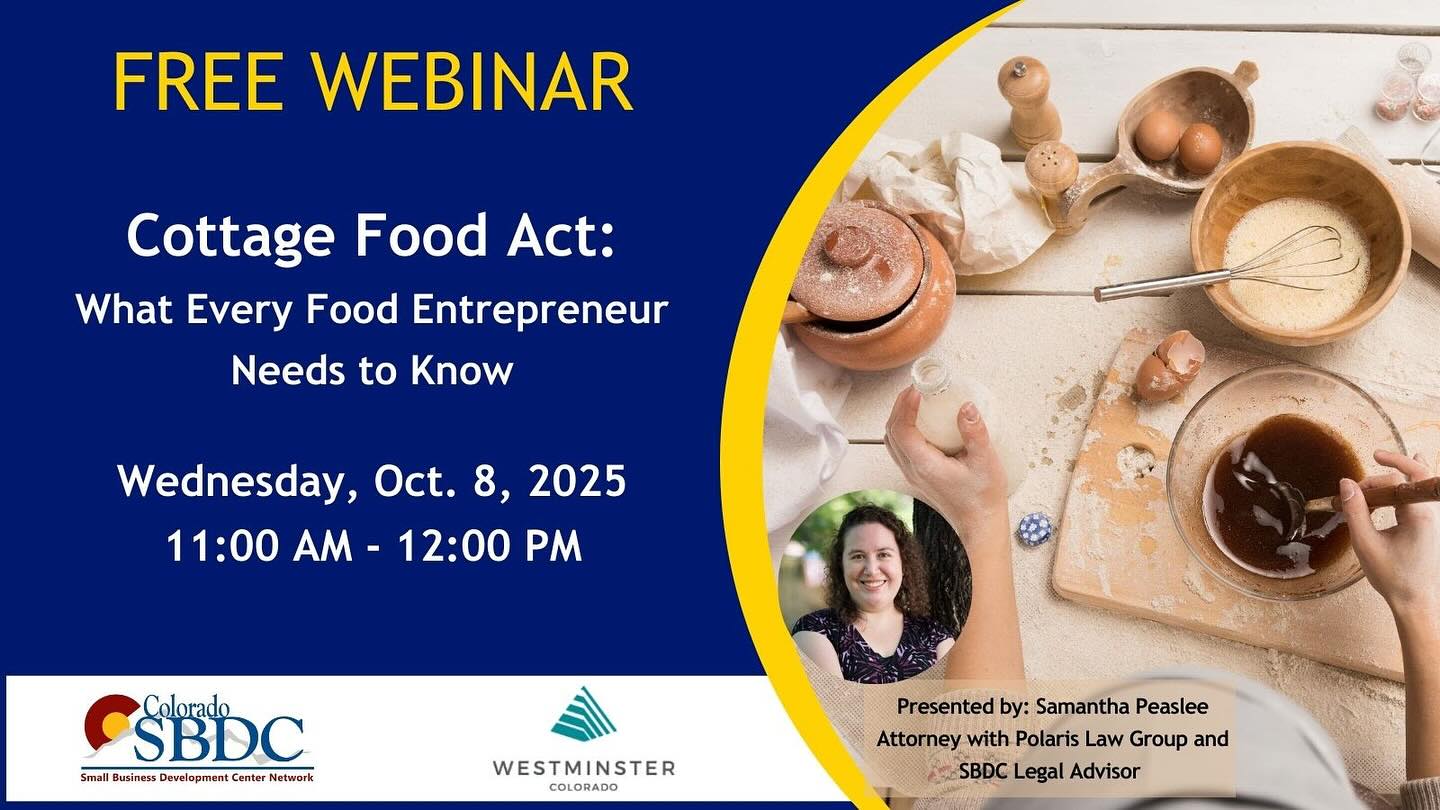 If you sell food directly to consumers- from baked goods to jams or spice blends - you need to understand what the Colorado Cottage Food Act means for your business! 🧑‍🍳

Joins us TOMORROW! 10/8 11a-12p 
Free registration through the SBDC.